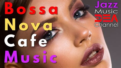 bossa nova cafe music|More.